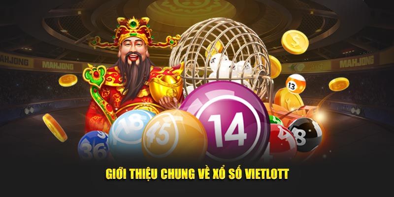 Chuyên gia bật mí thông tin về hình thức cược xổ số Vietlott là gì?